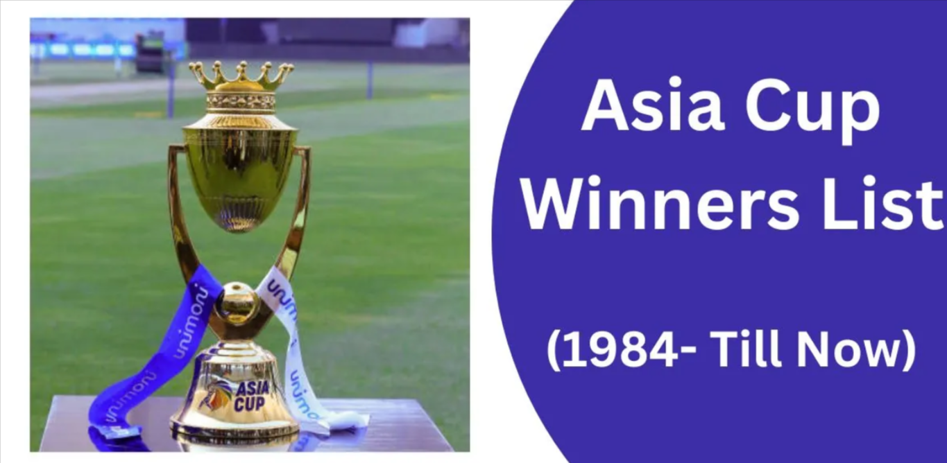 Asia Cup Winners List