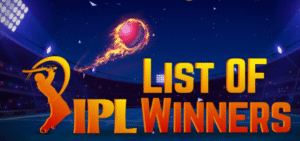 IPL Winners List of All Seasons Up to 2025
