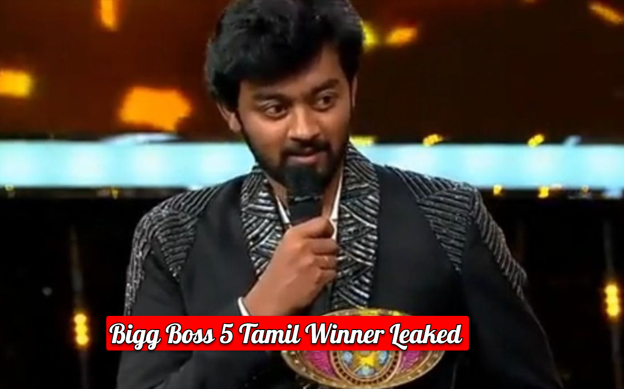 Bigg Boss 5 Tamil Winner Leaked