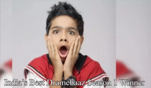 India’s Best Dramebaaz Season 1: Winner Name, Judges, and Contestant