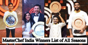 MasterChef India Winners List of All Seasons
