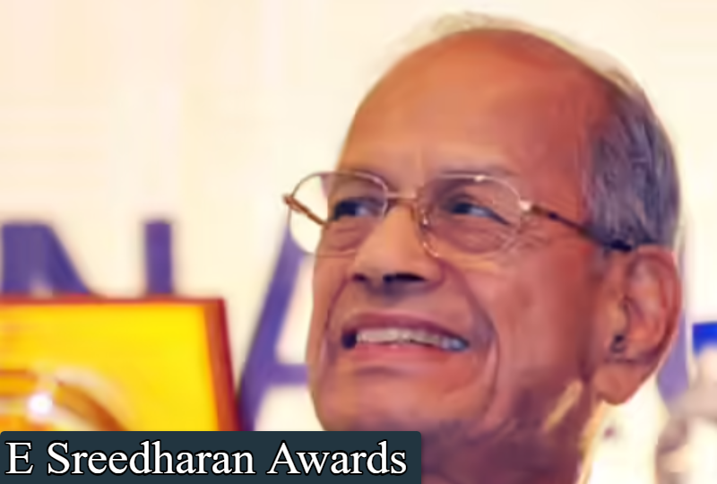 E Sreedharan Awards